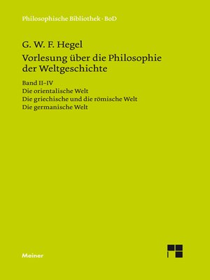 cover image of Vorlesungen über die Philosophie der Weltgeschichte. Band II–IV